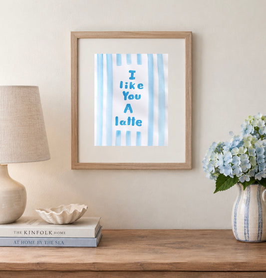 8x10 “I like you a Latte” Acrylic Painting Print